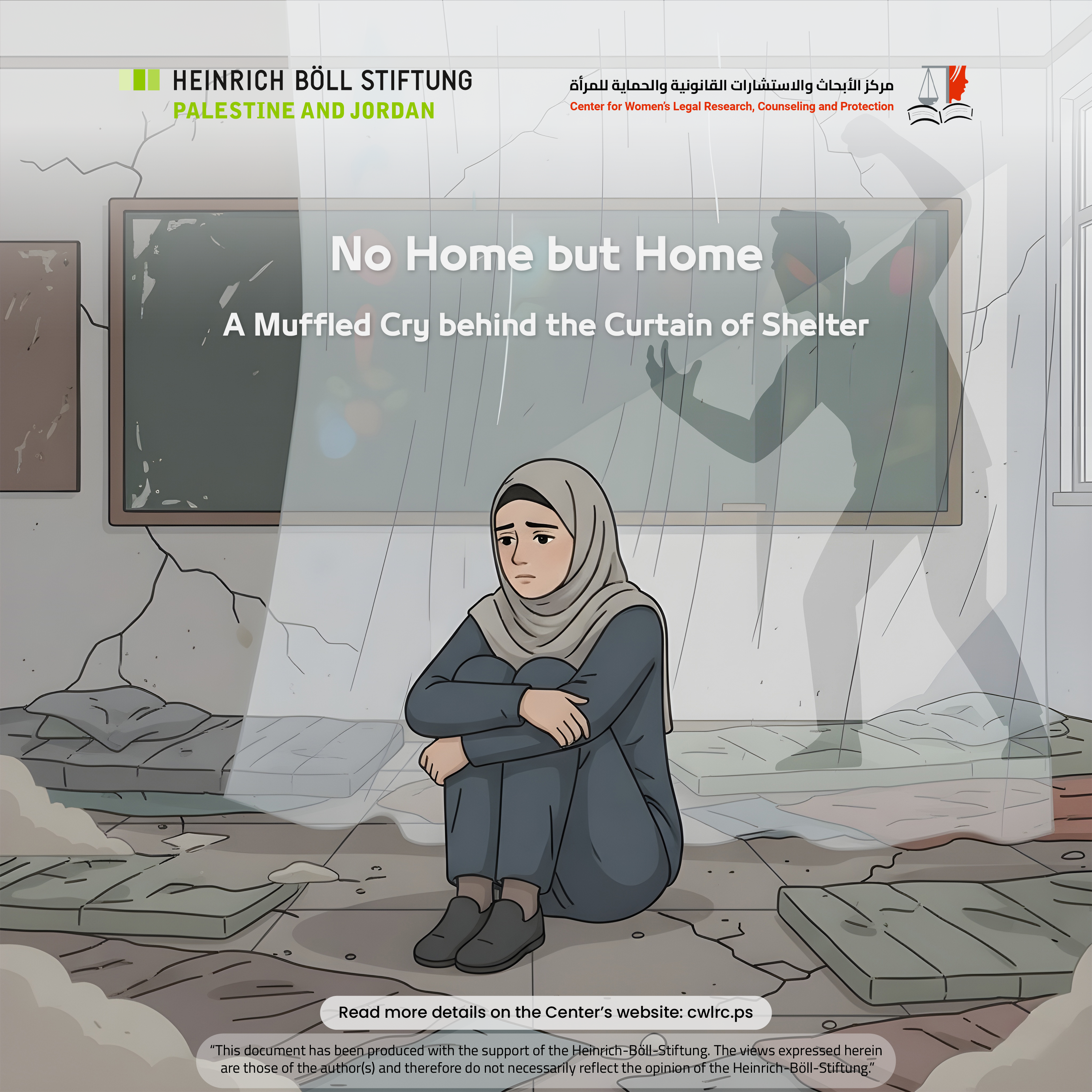 No Home but Home: A Muffled Cry behind the Curtain of Shelter