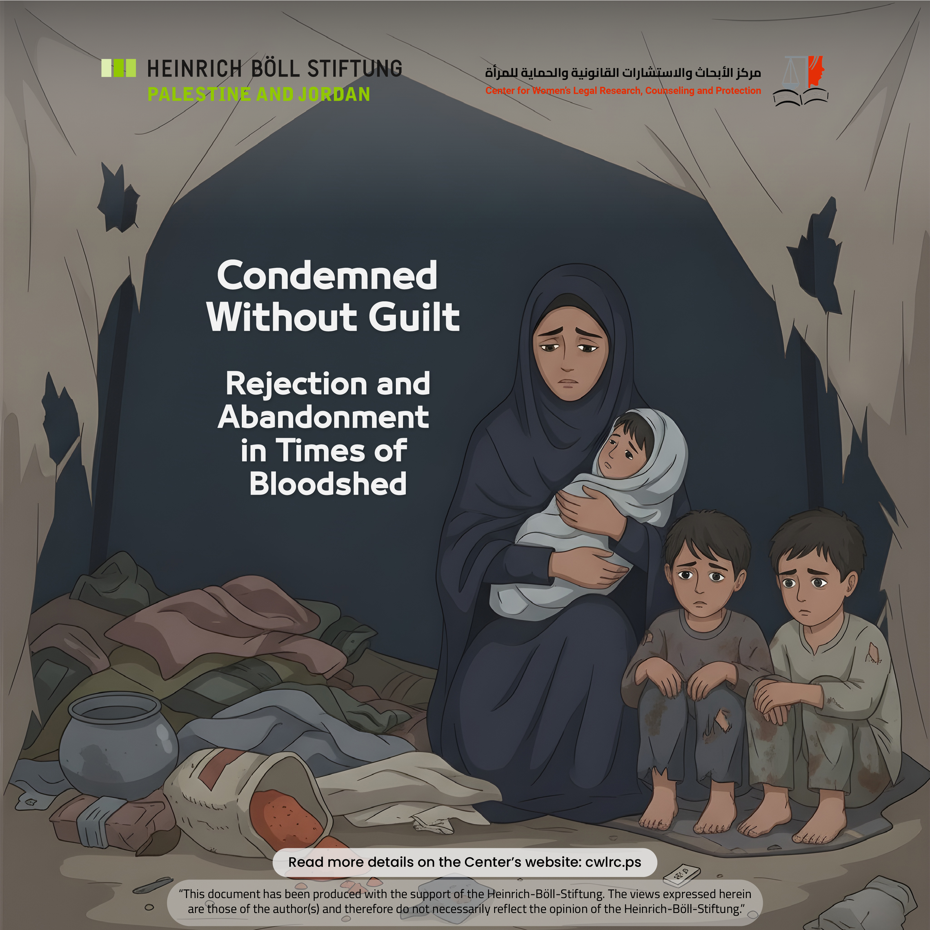 Condemned Without Guilt: Rejection and Abandonment in Times of Bloodshed