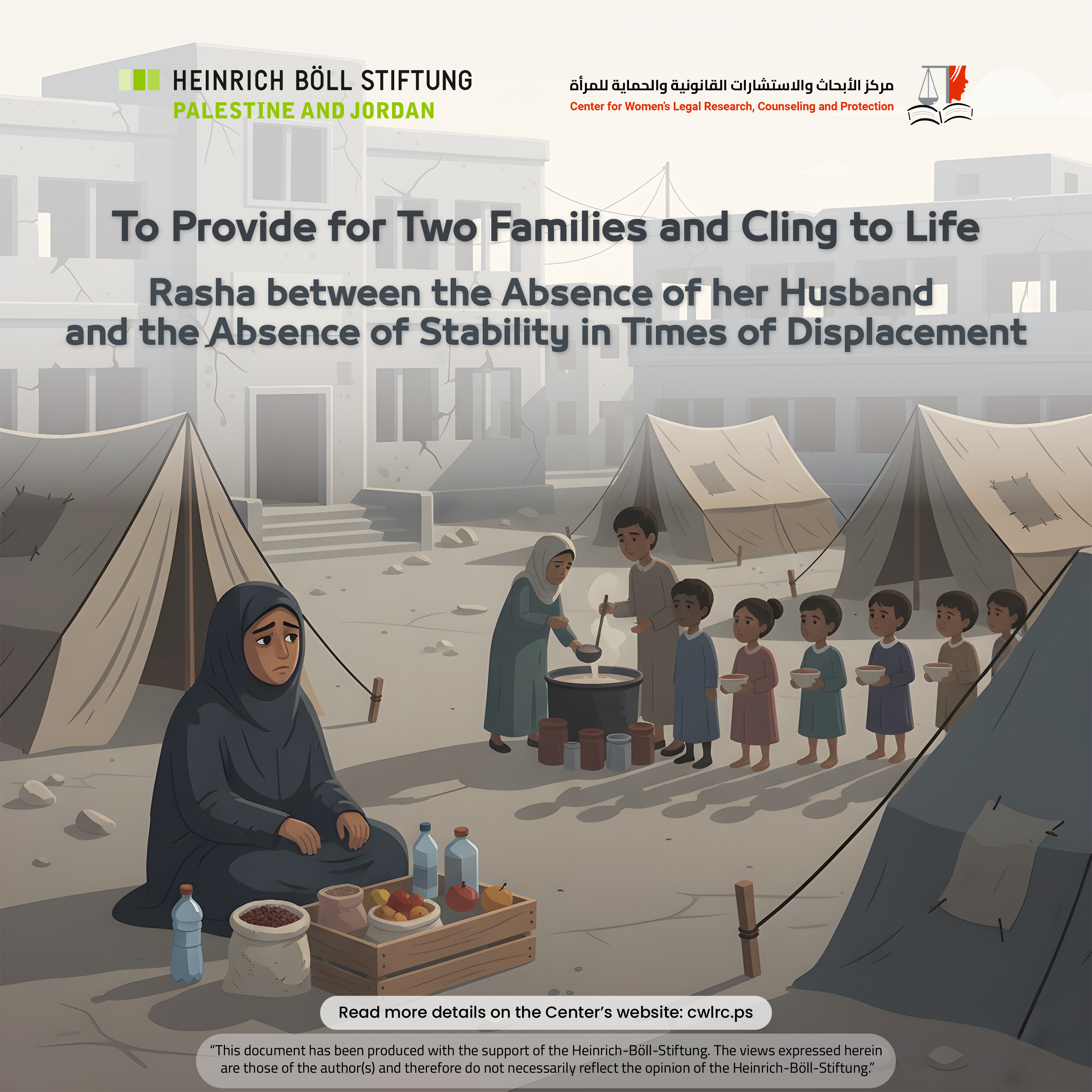 To Provide for Two Families and Cling to Life: Rasha between the Absence of her Husband and the ِAbsence of Stability in Times of Displacement
